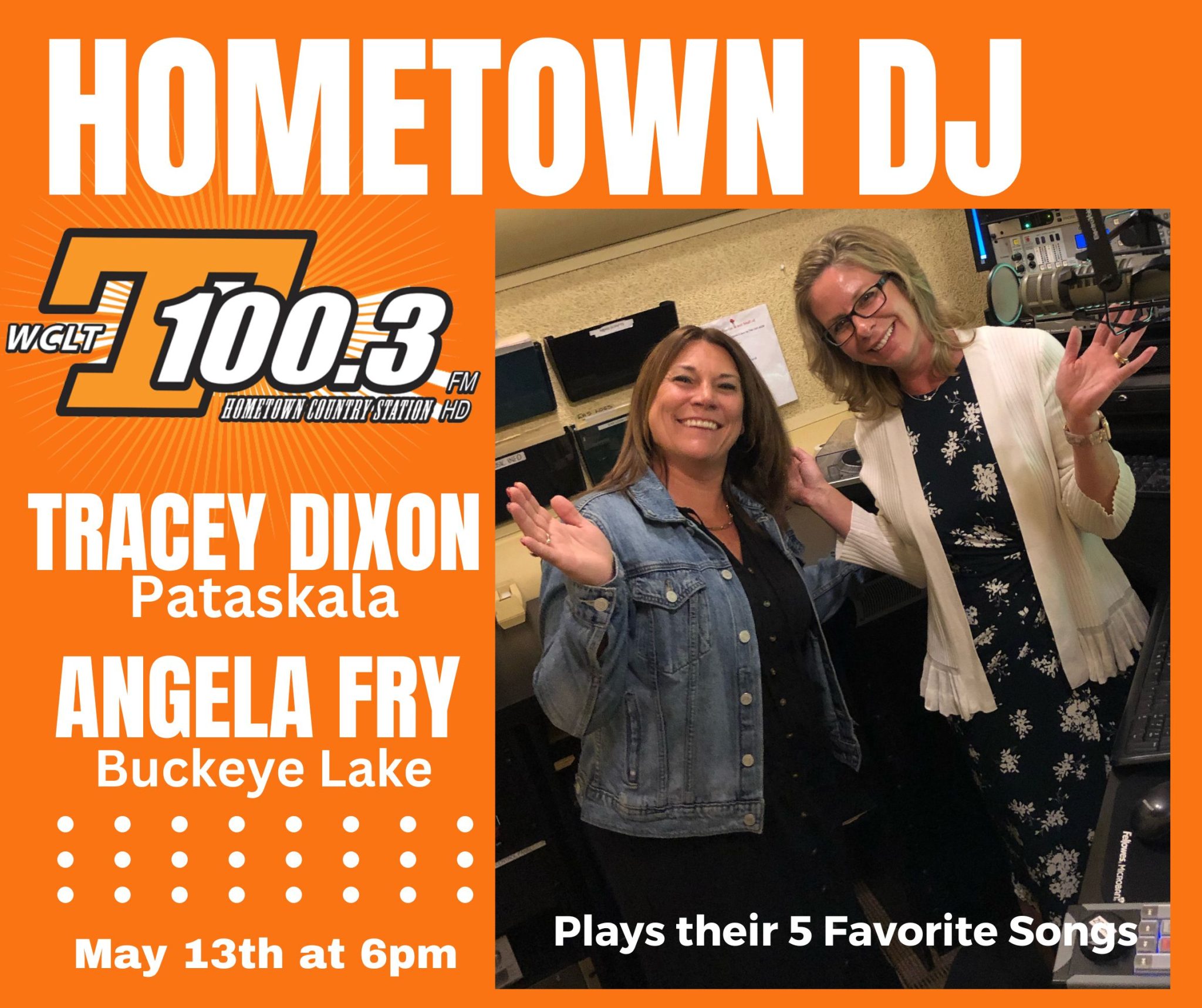 Hometown Dj Tracey Dixon And Angela Fry Wclt Radio Inc